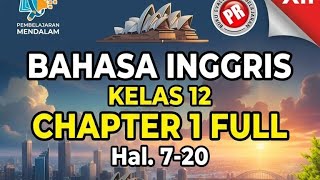 BAHASA INGGRIS KELAS 12 CHAPTER 1 FULL HAL. 7-20 PR INTAN PARIWARA