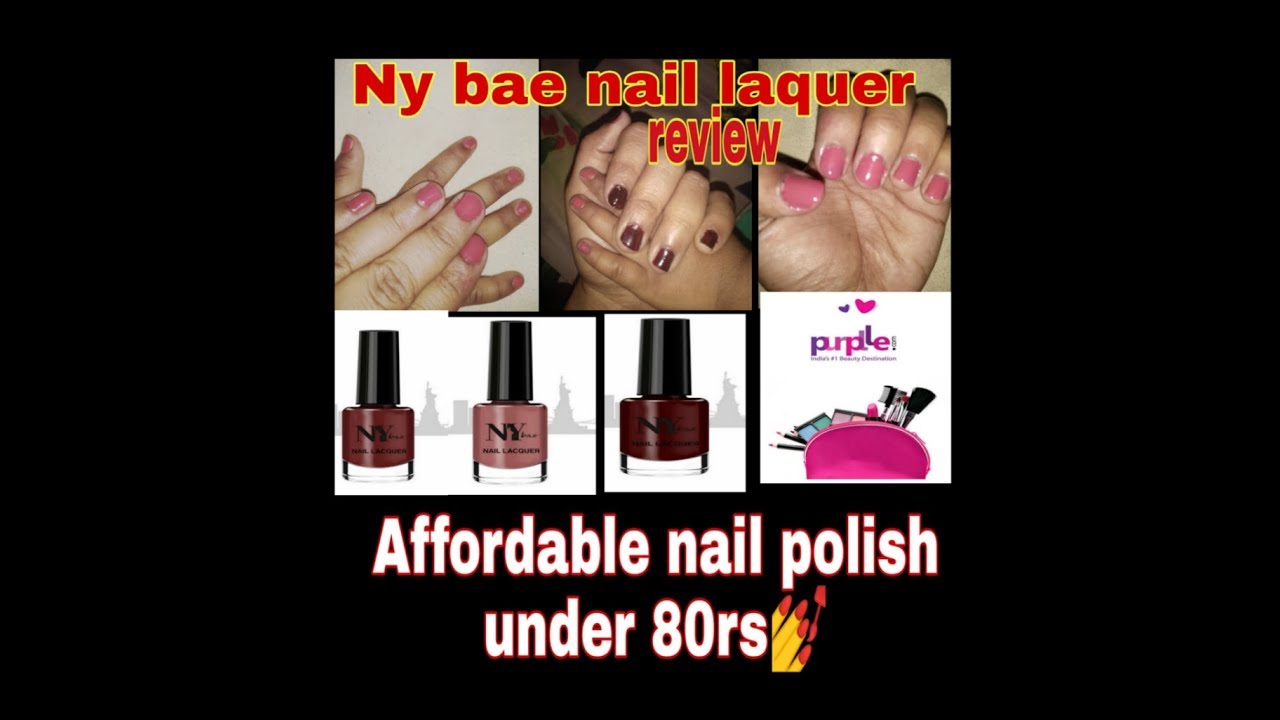 Affordable Ny bae nail paints under 80rs/purple .com honest review💅