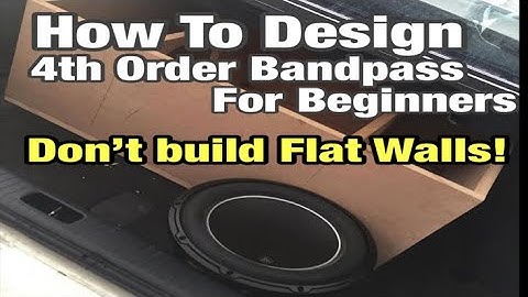 Car Audio Tips Secrets on Building 4th Order Bandpass Subwoofer Box for Beginners
