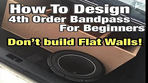 Car Audio Tips Secrets on Building 4th Order Bandpass Subwoofer Box for Beginners