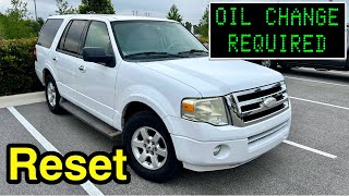 Ford Expedition: reset Oil Change Required light (years 2007-2017)