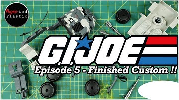 G.I. JOE Arctic Fox - Episode 5 : Finished Custom !!