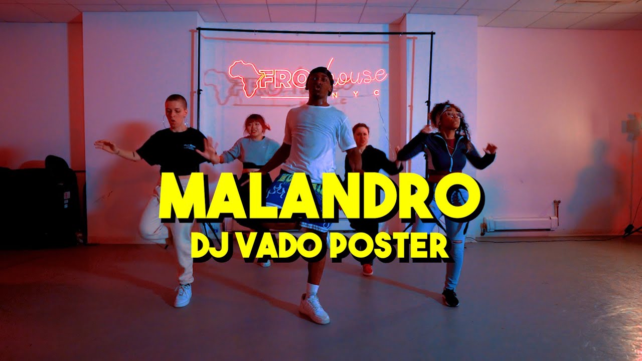 Dj Vado Poster Malandro Meka Oku Afro House Choreography YouTube