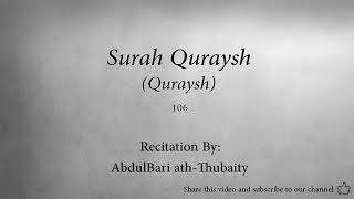 Surah 106 Quraysh By Abdul Bari ath Thubaity