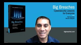 2021-06-30 CERIAS - Big Breaches: Cybersecurity Lessons For Everyone