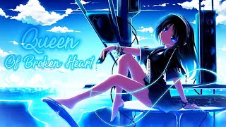 Queen Of Broken Heart - AMV -「Anime MV」