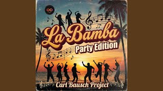 La Bamba (Party Edition)