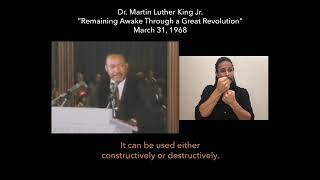 An ASL Translation from Dr. Martin Luther King Jr. "Remaining Awake Through a Great Revolution"