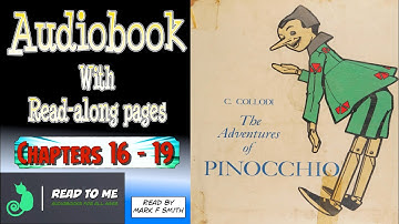 The Adventures of Pinocchio  (Chapters 16-19) | Audiobook + read-along pages