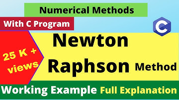 Newton Raphson Method - Working Example With C Program | Numerical Method | Dilip Kumar Gangwar