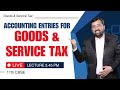 Accounting Entries for GST |  Goods &amp; Service Tax