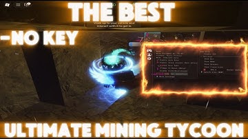 *OP* Ultimate Mining Tycoon Script | Auto Mine, Auto Sell, ESP, Teleports | No Key, full free