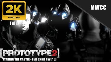 Prototype 2 Mission 15 Walkthrough Part 15 - Taking the Castle Full - (2KHD)