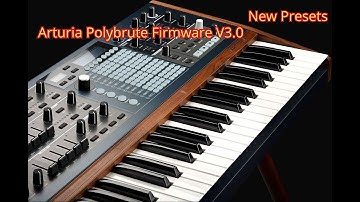 Arturia Polybrute Firmware V3.0   New presets