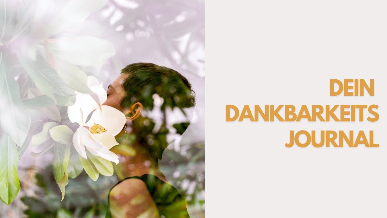 Dein Dankbarkeitsjournal