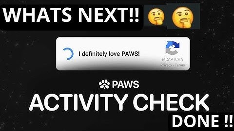 Paws Activity check task Complete | PAWS 🐾 ACTIVITY CHECK IS OUT ‼️ - DO THIS NOW ✅ | Paws Update.