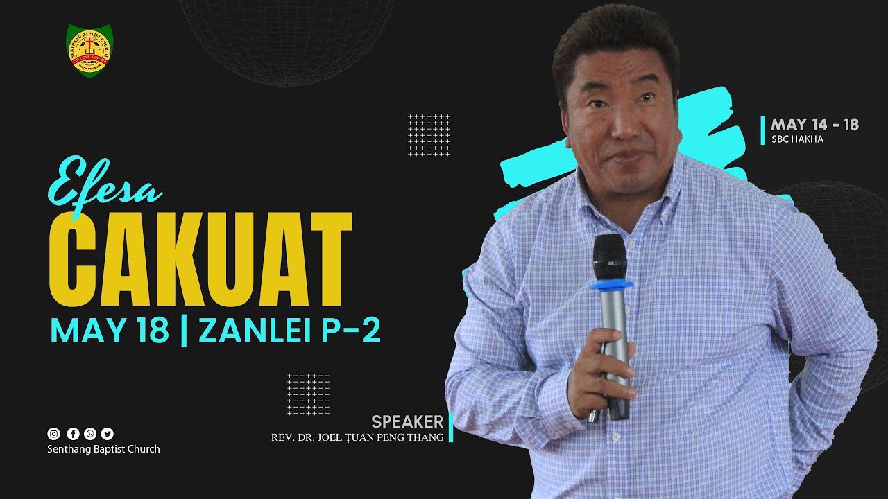 Efesa Cakuat Cawnnak / Ninganak (May 18, 2024) Zanlei Cawnnak