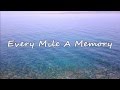 Miniature de la vidéo de la chanson Every Mile A Memory