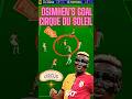 🎪🤡 OSIMHEN’s CIRQUE DE SOLEIL BICYCLE KICK GOAL #short #football #efootball