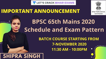 BPSC 65th Mains 2020 | Important Announcement | Schedule and Paper Pattern | Shipra Singh