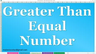 Conditional Formatting using formula for Greater than Equal Number in MS Excel 2016