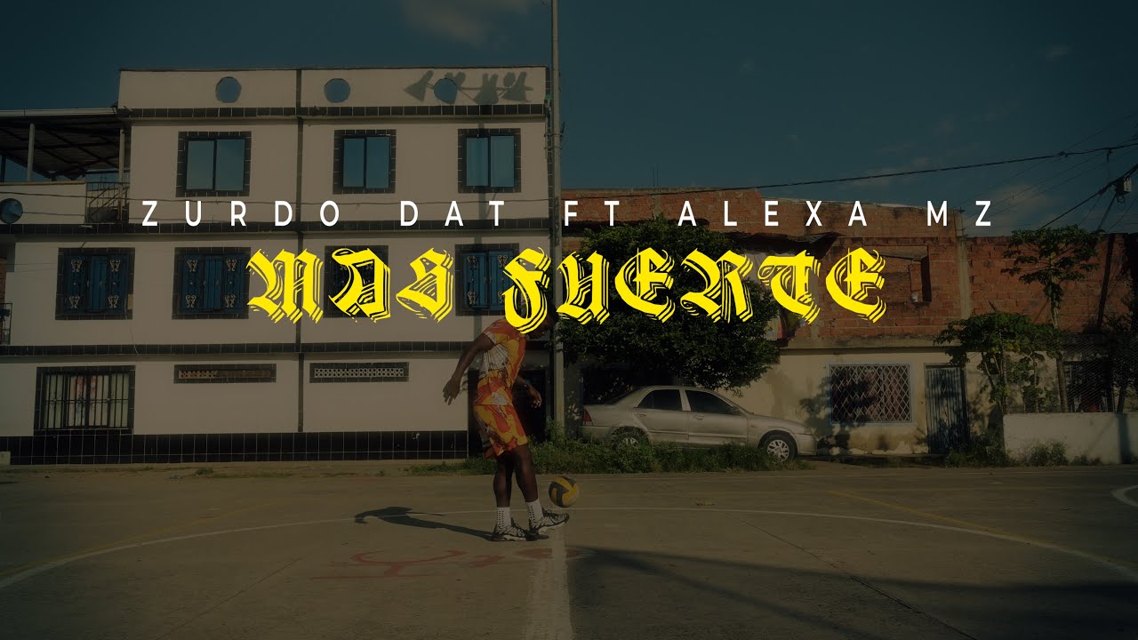 Zurdo DAT - Mas Fuerte - Alexa MZ ( Mejor Que Siempre )