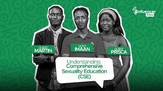 Episode 1: Understanding Comprehensive Sexuality Education (CSE)
