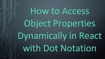 How to Access Object Properties Dynamically in React with Dot Notation