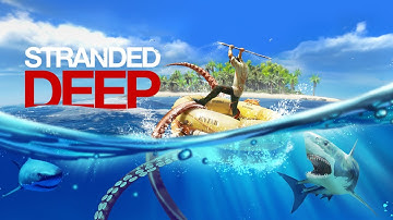 “Stranded Deep” - What Happens When You Eat Too Much Coconuts.