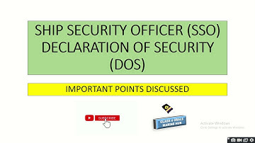 What is Ship Security Officer (SSO) | Declaration of Security (DOS) | ISPS Code | SOLAS Chapter XI-2