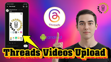 How To Upload Videos To Threads App | Quick & Easy Guide (2025)