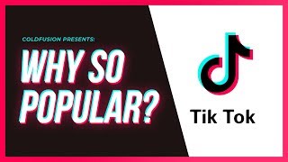 Why is TikTok so Popular?