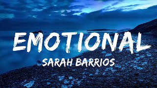 Sarah Barrios - Emotional (Lyrics)  | Music one for me