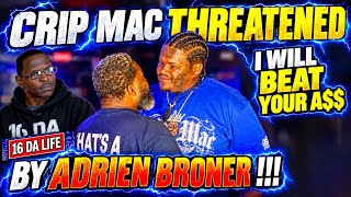 ADRIEN BRONER THREATENS CRIP MAC IN HIS FACE !!!!
