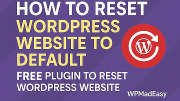 How to Reset WordPress Website to Default - FREE plugin to reset WordPress Website