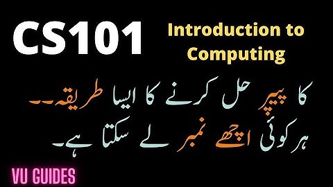 CS101 Important Topics/Important Trick to get maximum marks at CS101 Finalterm Exam#vu #cs101