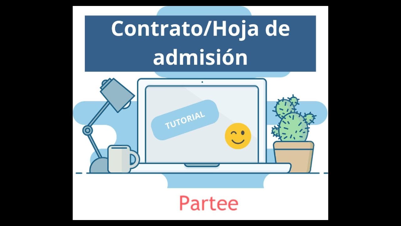 Partee - Cómo generar la Hoja de Admisión / Contrato en Partee