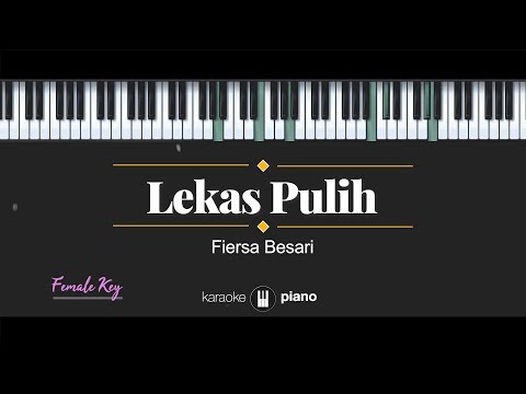 lekas-pulih-(female-key)-fiersa-besari-(karaoke-piano)