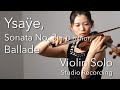 Ysaÿe [Violin Solo] 🎻 Sonata No. 3 in D minor, 