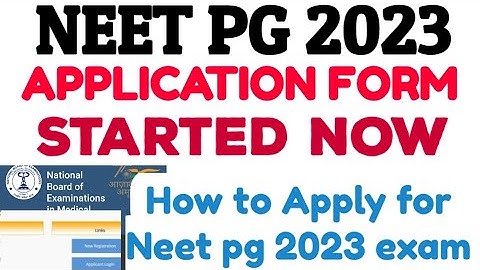 NEET PG 2023 APPLICATION FORM EDIT WINDOW EXAM DATE RESUL AND EVERYTHING