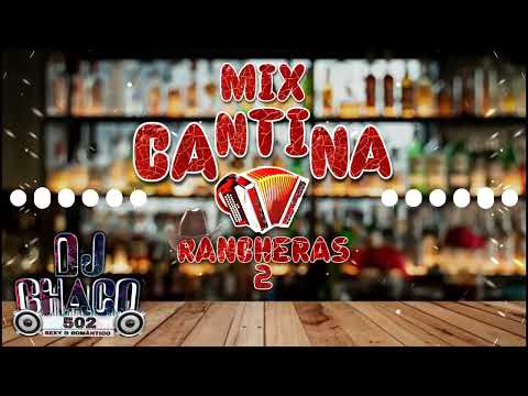 Mix cantina rancheras