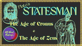 Plato's Statesman: The Age of Cronus and the Age of Zeus