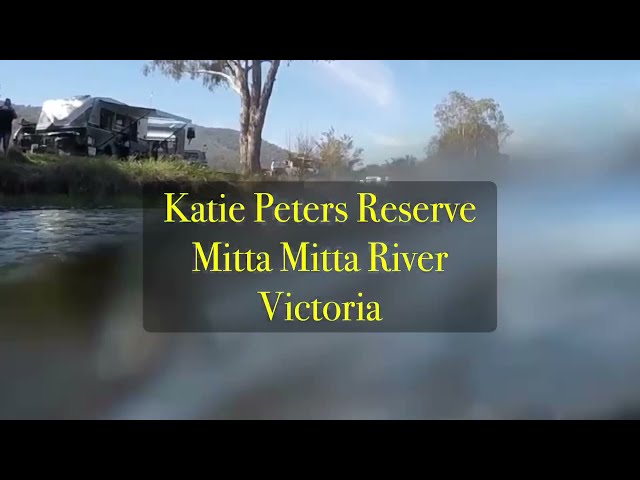 Katie Peters Reserve, Mitta Mitta River, Victoria