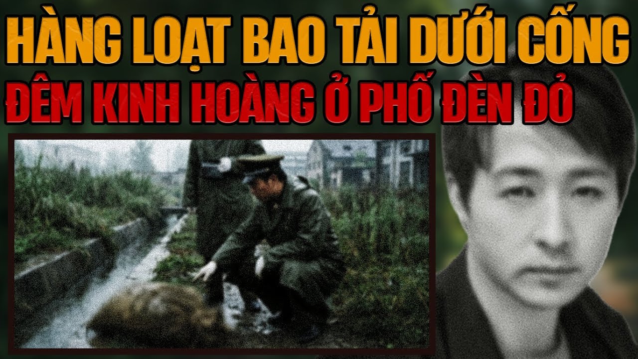 Kỳ Án Trung Quốc: Hàng Loạt Bao Tải Kinh Hoàng Dưới Cống Ngầm