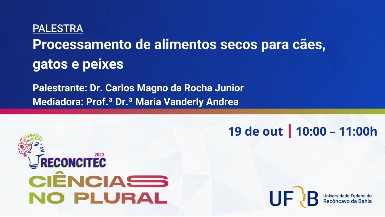 Reconcitec 2023 - Palestra Simbazoo 05: Processamento de alimentos secos para cães, gatos e peixes