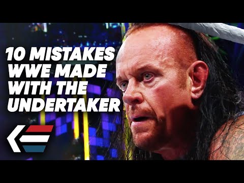 10 Worst Mistakes WWE Made With The Undertaker