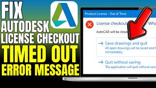 How To Fix Autodesk License Checkout Timed Out Error Message (2026) How To Fix Autodesk License Checkout Timed Out Error Message (2026)