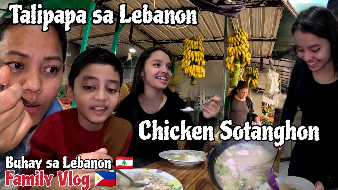 NAMALENGKE SA TALIPAPA ULAM NG MGA LEBANESE MANOK NA MERON SOTANGHON PINOY NA PINOY SILA