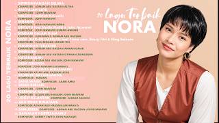 KOLEKSI 20 LAGU TERBAIK NORA KOLEKSI 20 LAGU TERBAIK NORA