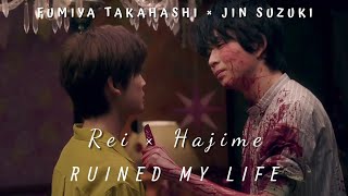 Rei × Hajime • Ruined My Life